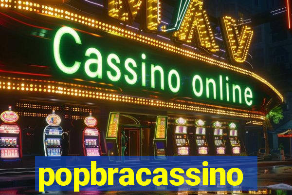 popbracassino