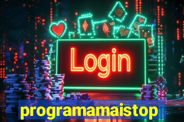 programamaistop