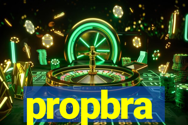 propbra