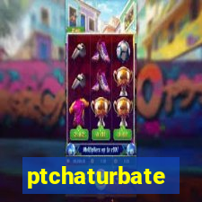 ptchaturbate