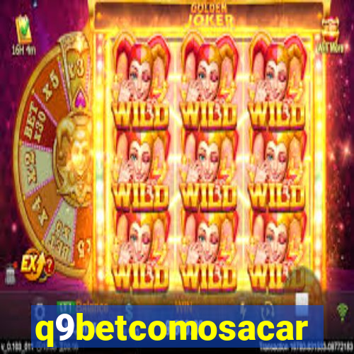 q9betcomosacar