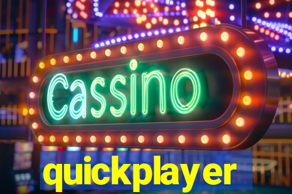 quickplayer