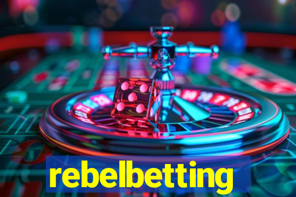 rebelbetting