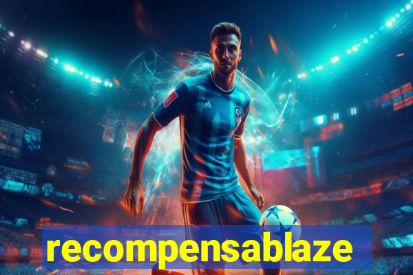 recompensablaze