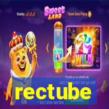 rectube