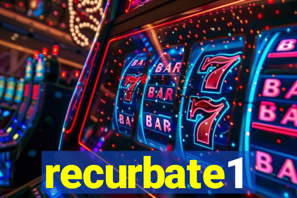 recurbate1