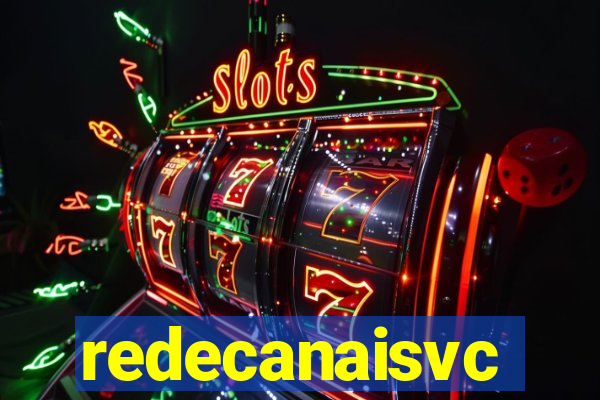 redecanaisvc