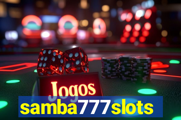 samba777slots