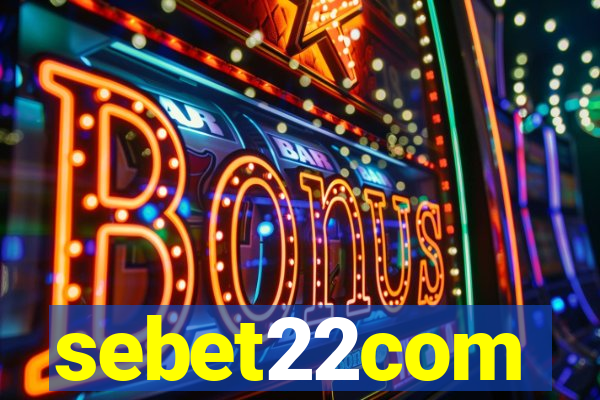 sebet22com