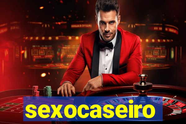 sexocaseiro