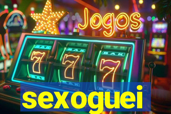 sexoguei