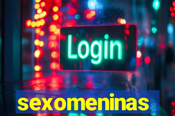 sexomeninas