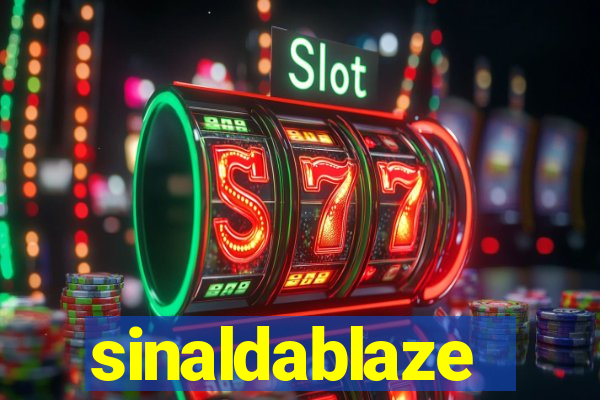 sinaldablaze