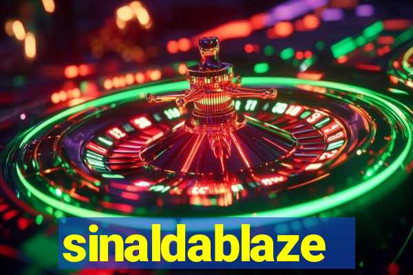 sinaldablaze