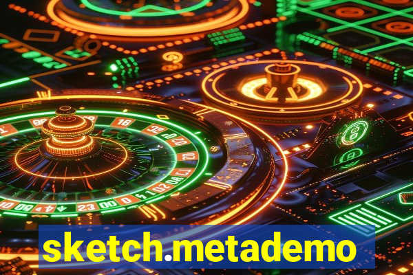 sketch.metademolab