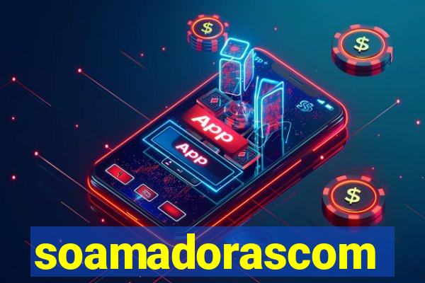 soamadorascom
