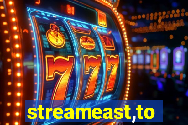 streameast,to