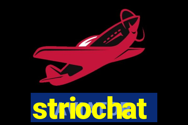striochat