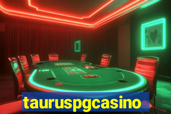 tauruspgcasino