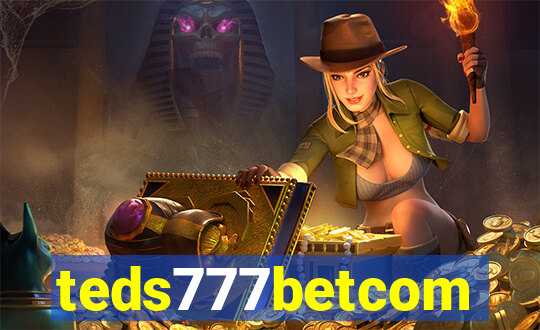 teds777betcom