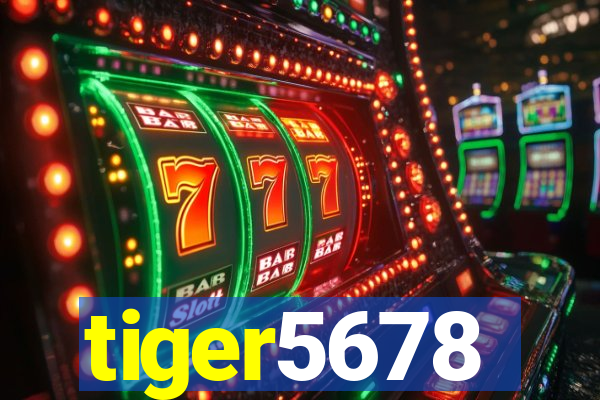 tiger5678