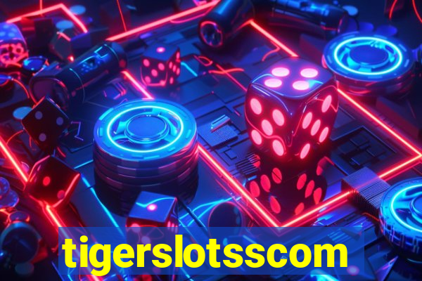 tigerslotsscom