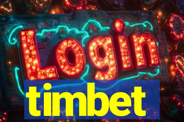 timbet
