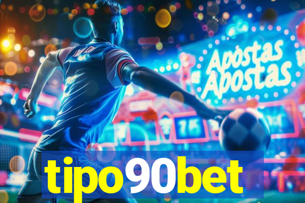 tipo90bet