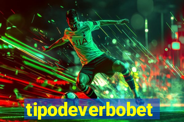 tipodeverbobet