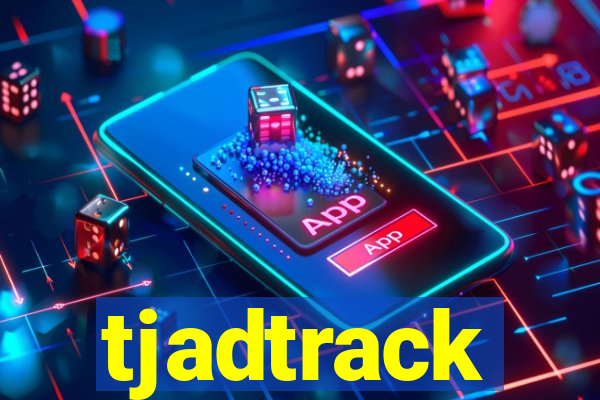 tjadtrack