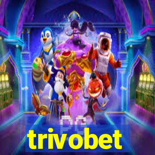 trivobet