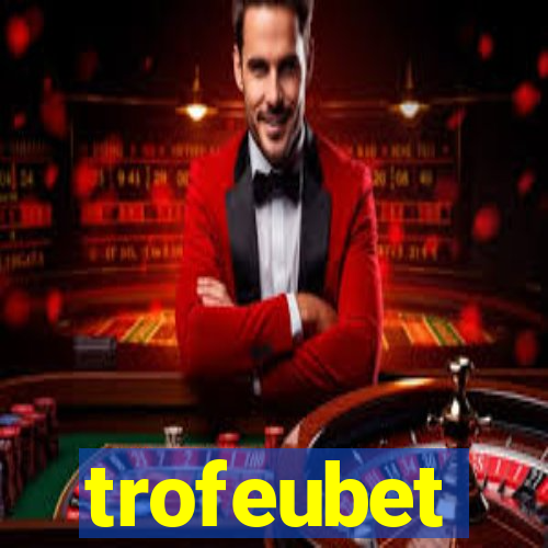 trofeubet