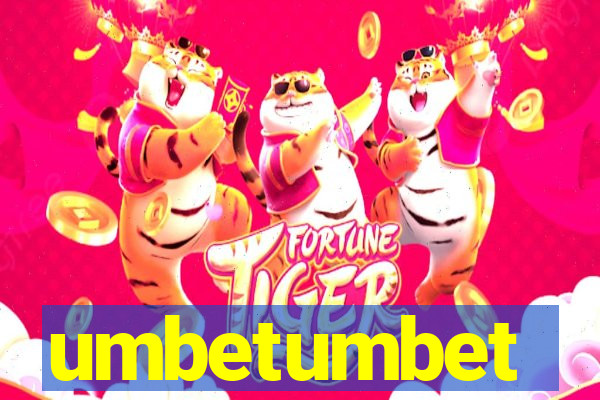 umbetumbet