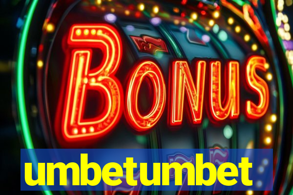 umbetumbet