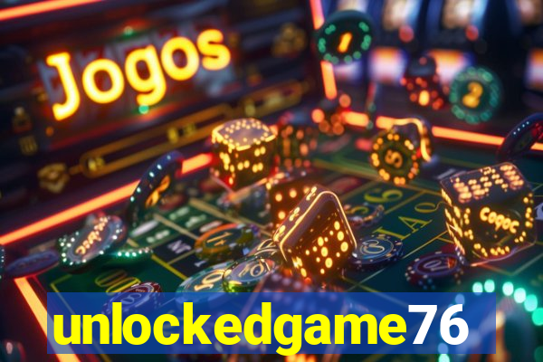 unlockedgame76