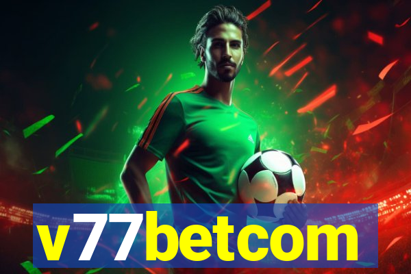 v77betcom