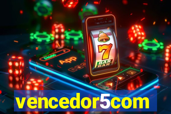vencedor5com