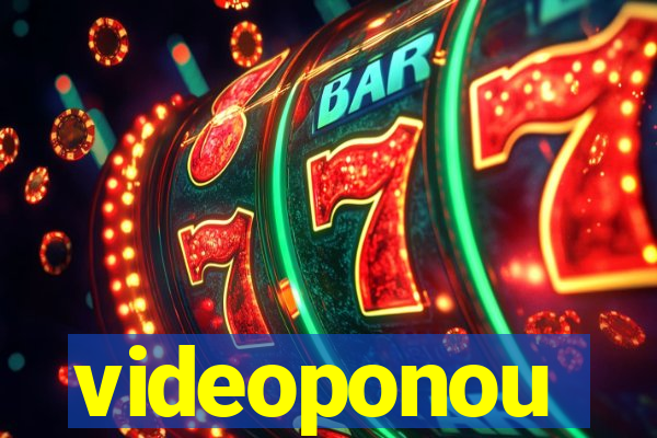 videoponou
