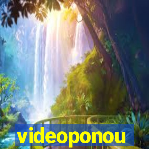 videoponou