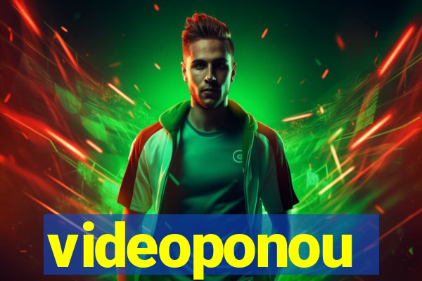 videoponou