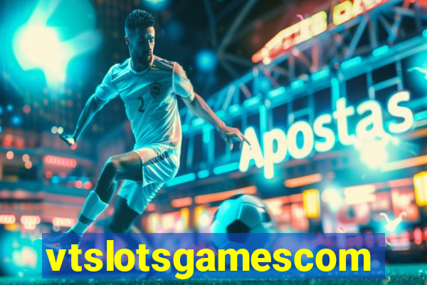 vtslotsgamescom
