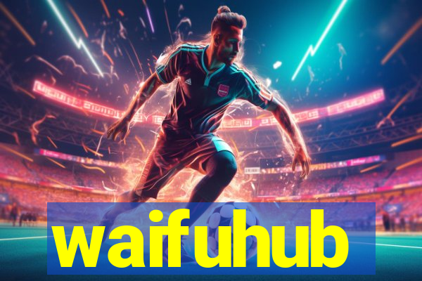waifuhub