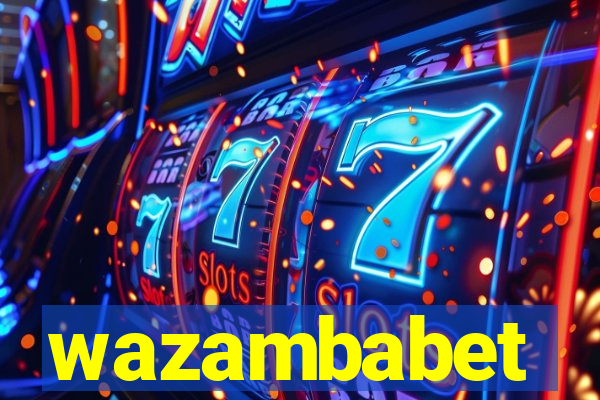 wazambabet