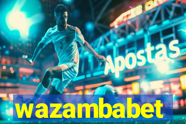 wazambabet