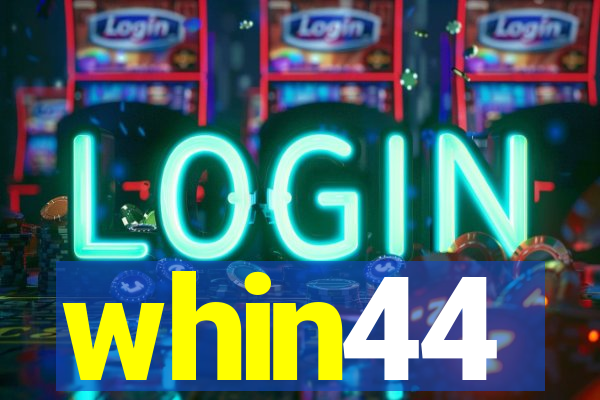 whin44
