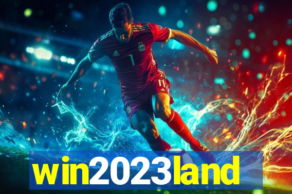win2023land