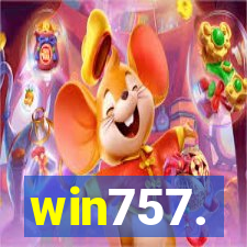 win757.