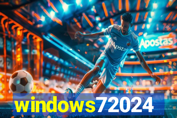 windows72024
