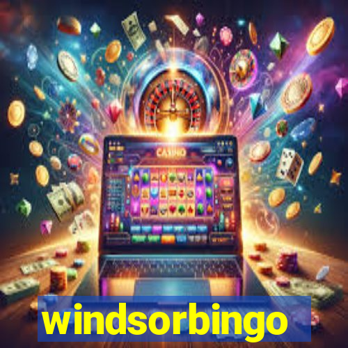 windsorbingo