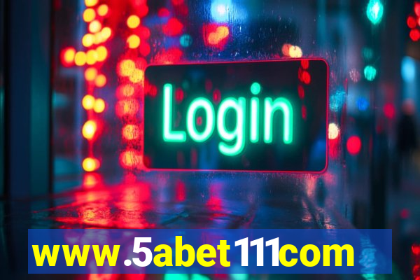 www.5abet111com